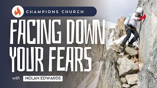 Facing Down Your Fears  Nolan Edwards  September 29th 2024 [upl. by Sitsuj]