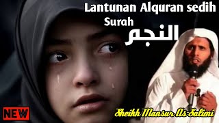 NEWMurottal emotionalSheikh Mansur Al salimi surah AnNajm full terjemahan bahasa indonesia [upl. by Nilats]