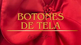 ¿Cómo hacemos los botones te tela [upl. by Tallia]