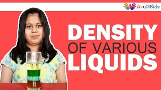 DENSITY OF VARIOUS LIQUIDS  Kids science experiment [upl. by Qulllon]