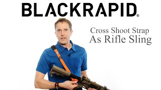 BLACKRAPID Cross Shot as Rifle Sling– 2020 [upl. by Etyak]