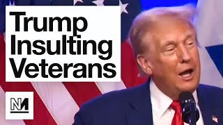 Donald Trump Decides To Insult Veterans [upl. by Ahsemed]