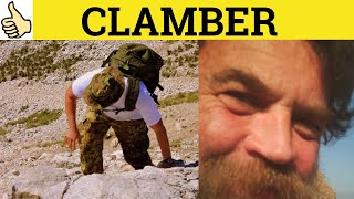 🔵 Clamber  Clamber Meaning  Clamber Examples  Clamber Definition  Essential GRE Vocabulary [upl. by Yblek]