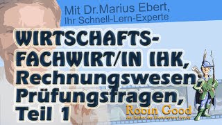 Wirtschaftsfachwirtin IHK Rechnungswesen Prüfungsfragen Teil 1 [upl. by Arimahs]