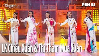 LK Chiều Xuân amp Thì Thầm Mùa Xuân Ngọc Châu PBN 85 [upl. by Anaud]