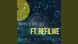 Bawo Ndixolele [upl. by Etnecniv]