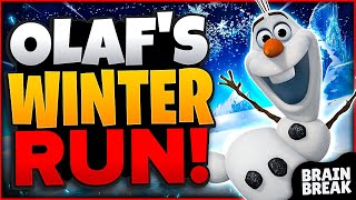 Olafs Winter Run  A Winter Brain Break Activity  Christmas Games For Kids  GoNoodle Games [upl. by Eey]