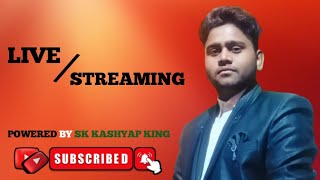 SK Kashyap King Live Stream 41 [upl. by Dellora]