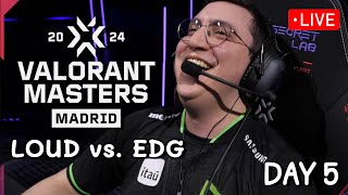 LOUD vs EDG VCT Watchparty Master Madrid Day 5  69 [upl. by Karoly]