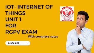 IoT Unit 1 part 1 for RGPV Exam 2023 IoT rgpvexam2023 IoTexam btech Exam notes rgpv importan [upl. by Arriaes]