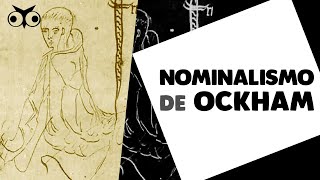 O NOMINALISMO de Guilherme de OCKHAM  Filosofia Medieval  História da Filosofia [upl. by Pratt]