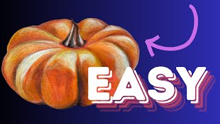 🎃 EASY Colored Pencil Tutorial  10 Day Pumpkin Drawing Challenge [upl. by Jesher205]