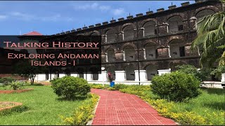 Talking History – Season 2 Exploring Andaman Islands  2 [upl. by Knepper697]