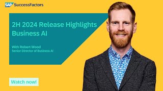 Business AI  SAP SuccessFactors 2H 2024 Release Highlights [upl. by Silver621]