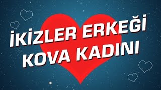 İkizler Erkeği  Kova Kadını Burç Uyumu I Astroloji I Burçlar [upl. by Jarl]