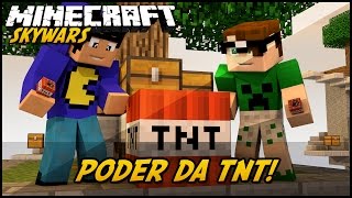 Minecraft PODER DA TNT SKYWARS [upl. by Bohon]