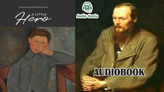 A LITTLE HERO by Fyodor Dostoyevsky  AudioBook [upl. by Eeldarb]