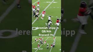 Texas High School Football Phenomenal athlete Jeremiah Shipp QBAthlete Braswell High School [upl. by Umeh764]