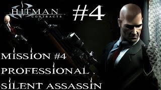 Hitman Contracts  Professional Silent Assassin HD Walkthrough  Part 4  Mission 4 [upl. by Adnik621]