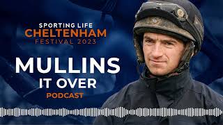 Mullins It Over Podcast  Cheltenham Festival Day One [upl. by Enneyehs]