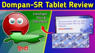 DompanSR Tablet  Domperidone amp Pantoprazole Tablet Review in Hindi [upl. by Prowel]