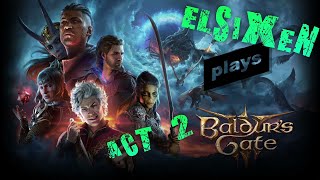 Baldurs Gate 3  Episode 52  Act 2  Ceremonial weapons denied and Voss comes calling  Full Game [upl. by Lengel894]