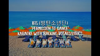 BTS 방탄소년단 Permission to Dance Official Karaoke With Backing VocalsLyrics [upl. by Fredie39]