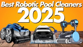 ✅Best Robotic Pool Cleaners 2025 Watch This Before You Decide [upl. by Eleanore]