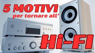 5 Motivi per avere un impianto HiFi in casa [upl. by Yras109]