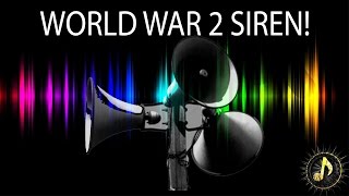 World War 2 Air Raid Siren Alarm Sound Effect [upl. by Arvind]