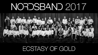 Nordsband  The Ecstasy of Gold  Ennio Morricone arr Lorenzo Bocci [upl. by Ellehsad760]