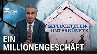 Das Millionengeschäft mit Geflüchtetenunterkünften  ZDF Magazin Royale [upl. by Marga]