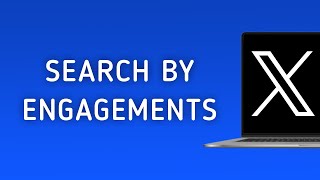 How To Search By Engagements On X Twitter On PC [upl. by Retsevlis]