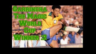 Ni Messi Ni Maradona Garrincha Fue El Segundo Mejor Jugador de Fútbol De todos Los Tiempos [upl. by Donia]