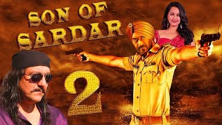 Son Of Sardar 2 Full Hd movie 2024  Ajay Devgan Sanjay dutt Sonakshi Sinha Juhi chawla [upl. by Ahtamas]