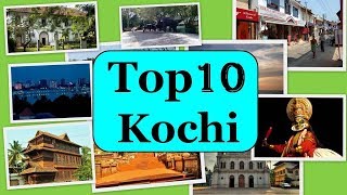 Kochi Tourism  Famous 10 Places to Visit in Kochi Tour [upl. by Melany]