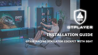 GTPLAYER RACING SIMULATOR COCKPIT WITH SEAT GTS06 Installation Guide🛠 [upl. by Htepsle354]