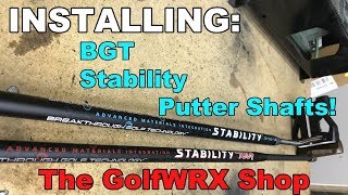 The GolfWRX Shop Installing Beakthrough Golf Technologys Stability Putter Shafts [upl. by Tnomed84]