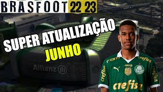 BRASFOOT 2024  SUPER ATUALIZAÇÃO  JUNHO [upl. by Shalna]