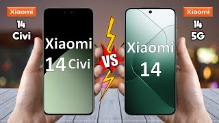 Xiaomi 14 Civi Vs Xiaomi 14  Full Comparison 🔥 Techvs [upl. by Domel]