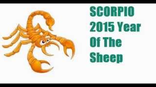 SCORPIO in YEAR OF THE SHEEPGOAT Yin Wood Horoscope Astrology Chinese Zodiac 2015 2075 [upl. by Matthews]