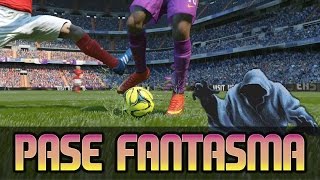 FIFA 15  PASE FANTASMA  Rompe la linea defensiva  TUTORIAL [upl. by Eelaras]