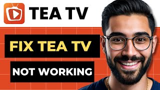 How To Fix TEA TV Not Working EASIEST SOLUTION [upl. by Leinehtan]