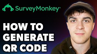 How to Generate QR Code on Surveymonkey Full 2024 Guide [upl. by Absalom]