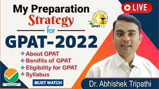 MY PREPARATION STRATEGY FOR GPAT2022 2023 [upl. by Debbee]