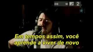 Foo Fighters  Times Like These Legendado [upl. by Healion]