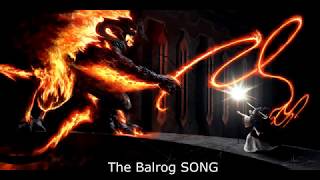 The Lord of the Rings  The Balrog Song [upl. by Llerat]