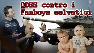 QDSS contro i FANBOYS  Round 1 rosica bene chi rosica ultimo [upl. by Whatley878]