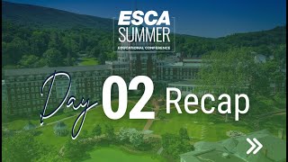 2024 ESCA Summer Educational Conference  DAY 2 Highlights [upl. by Gerrilee]