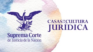 SCJN Casas de la Cultura Jurídica ⎢ Restitución internacional de menores Convención de la Haya [upl. by Rabbaj]